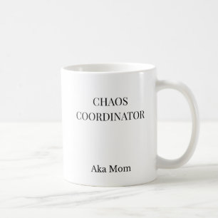 Chaos-Koordinator Lustiger Mama-Becher Minimalis Kaffeetasse