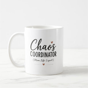 Chaos-Koordinator Lustiger Mama-Name Kaffeetasse