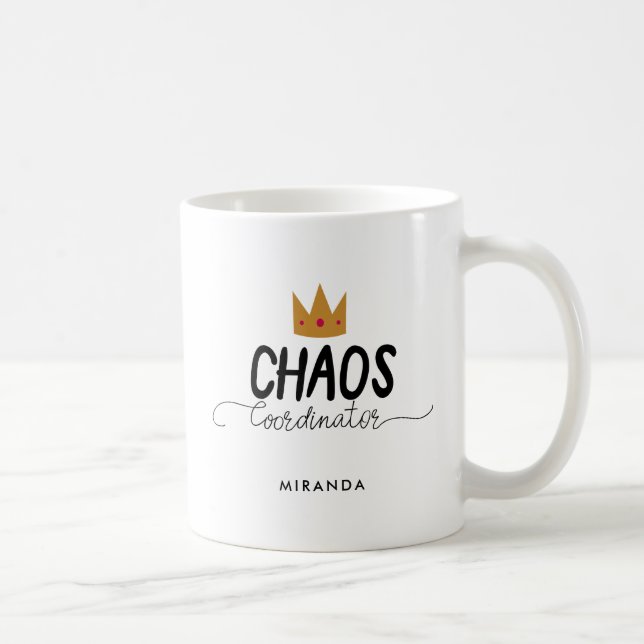 Chaos-Koordinator-Mama-Königin | addieren Namen Kaffeetasse (Rechts)