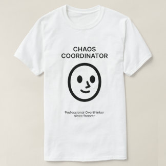 Chaos-Koordinator – Meme Edition T-Shirt
