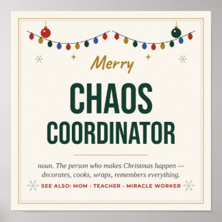 Chaos-Koordinator Poster - Lustiges Weihnachts-Def
