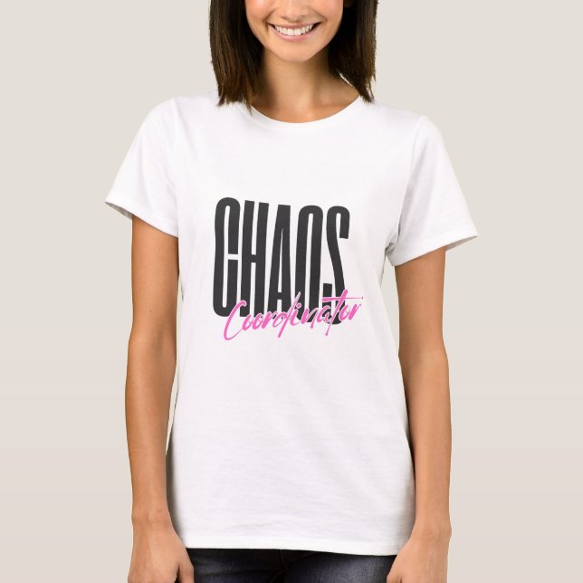 Chaos Koordinator Shirt - Geschenk (Vorderseite)
