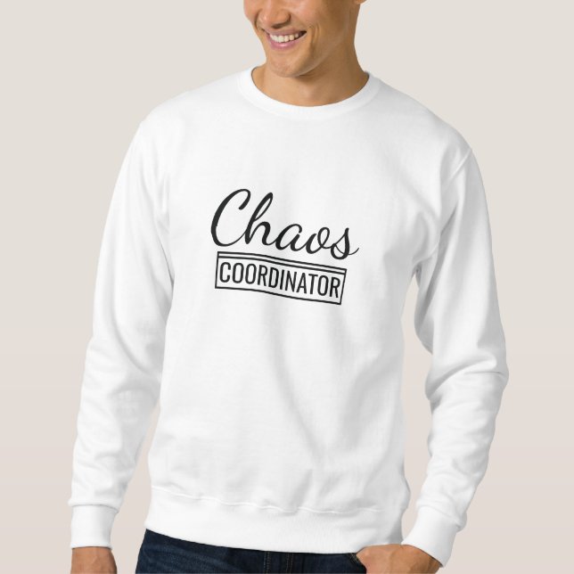 Chaos-Koordinator Sweatshirt (Vorderseite)