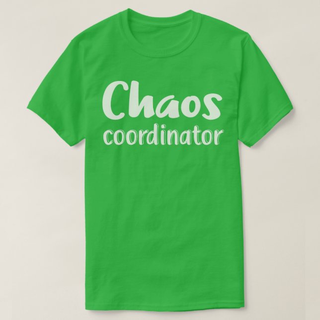 Chaos-Koordinator T-Shirt (Design vorne)