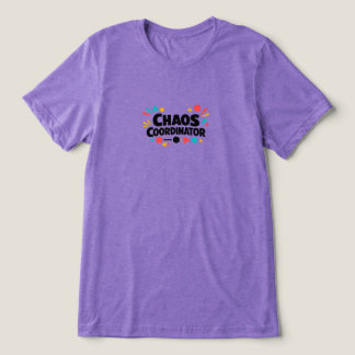 Chaos Koordinator  Tri-Blend Shirt