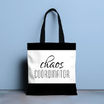 Chaos-Koordinator Typografischer Text<br><div class="desc">Ein einfaches Design von "chaos koordinator" in einem lustigen schwarzen typografischen Text. Ideal für die geschäftige Mutter,  Lehrerin,  Sportteam-Manager oder Arbeitssängerin.</div>