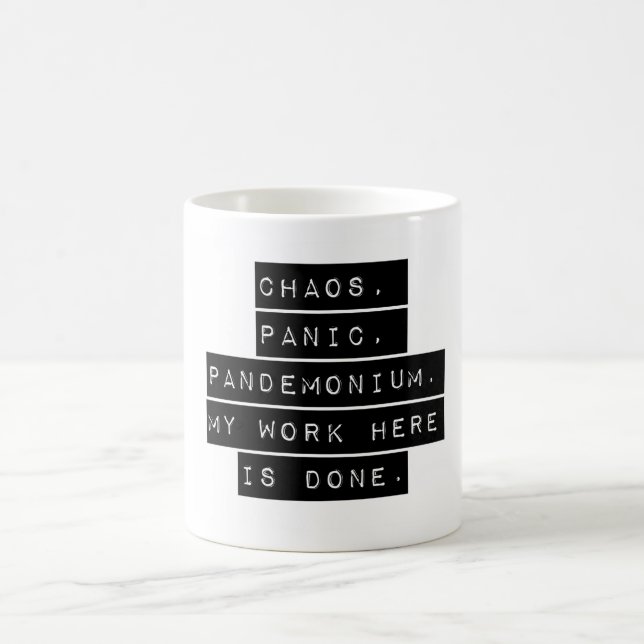 Chaos Panic Pandemonium Kaffeetasse (Mittel)