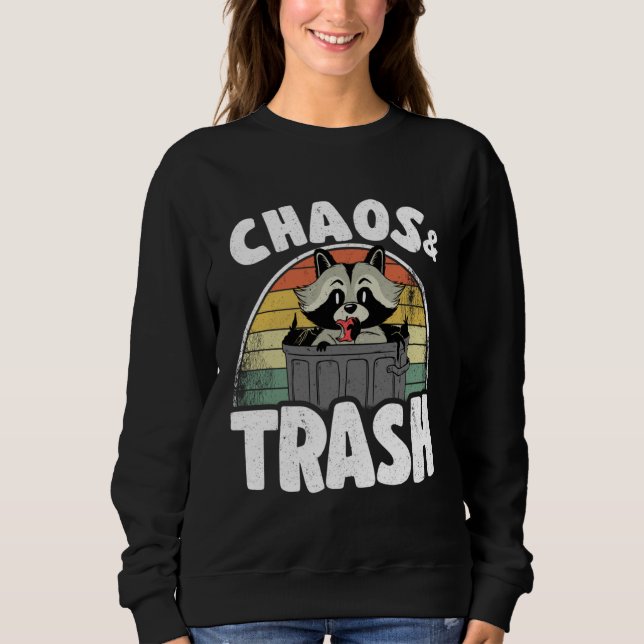 Chaos & Trash Garbage Panda  Raccoon  3 Sweatshirt (Vorderseite)