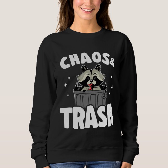 Chaos & Trash Garbage Panda Raccoon  6 Sweatshirt (Vorderseite)