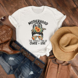 Chaos und Liebe der Mutterschaft T-Shirt
