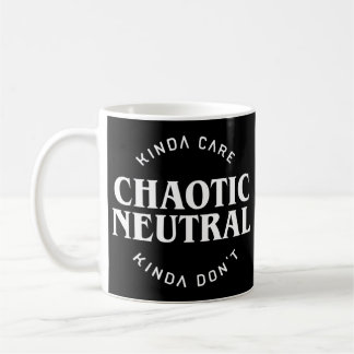 chaotische neutrale Ausrichtung Kinda Care Kinda D Kaffeetasse