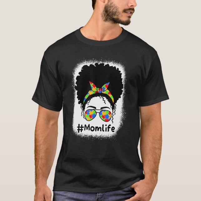 Chaotisches Dutt-Mutter-Leben Autismus-Bewusstsein T-Shirt (Vorderseite)