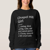 Chapel Hill Girl Nc North Carolina Funny City Zuha