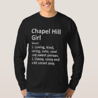 Chapel Hill Girl Nc North Carolina Funny City Zuha