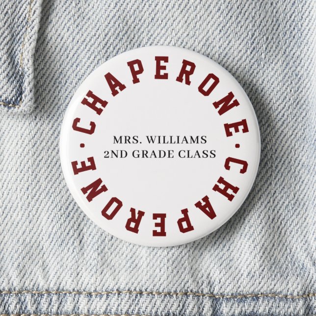 Chaperone School Class Field Trip Button Button (Von Creator hochgeladen)