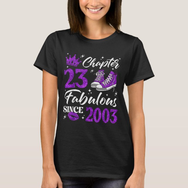 Chapter 23 Fabulous Since 2003 23rd Birthday Women T-Shirt (Vorderseite)