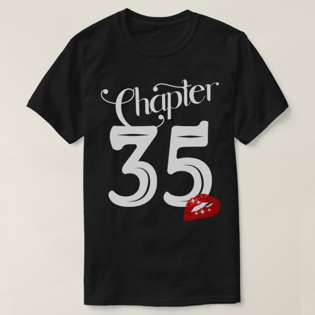 Chapter 35, 35th Birthday, Lips Chapter 35 Years O T-Shirt (Design vorne)