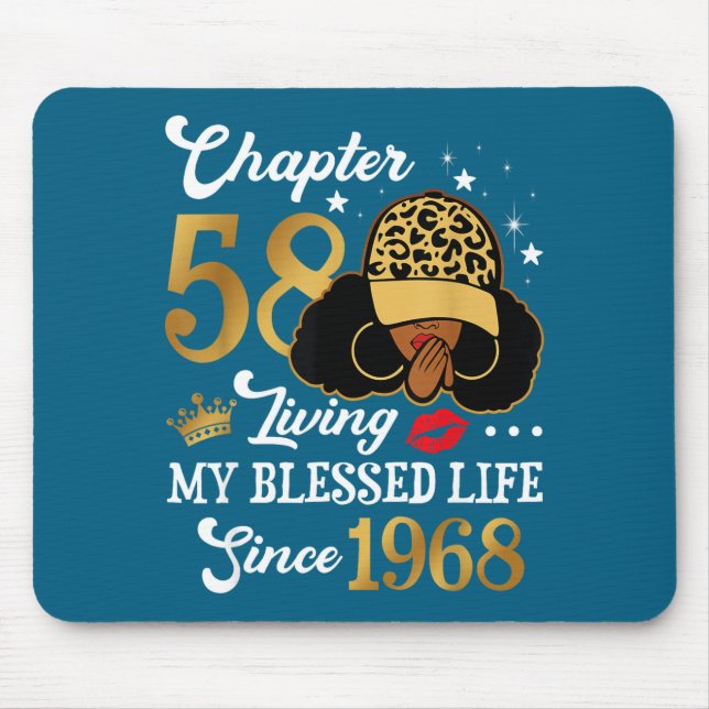 Chapter 58 Living My Blessed Life Since 1968 Afro  Mousepad (Vorne)