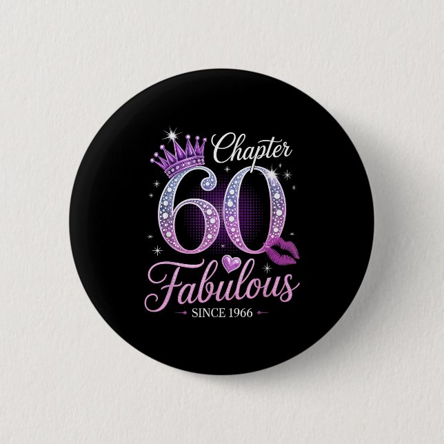Chapter 60 Fabulous Since 1966 60th Birthday Queen Button (Vorderseite)