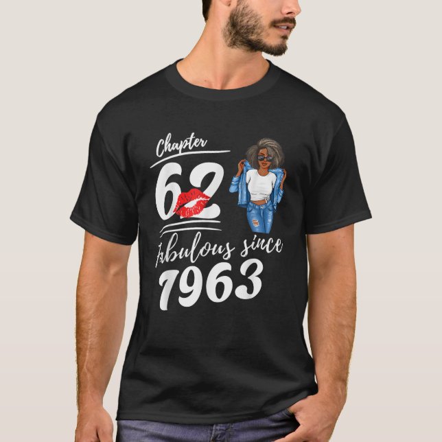 Chapter 62 Fabulous Since 1963 62nd Birthday Afro  T-Shirt (Vorderseite)