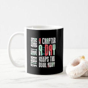 Chapter A Day Keep The Devil Away-Funny Christian Kaffeetasse