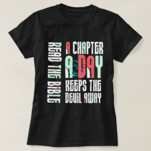 Chapter A Day Keep The Devil Away-Funny Christian T-Shirt