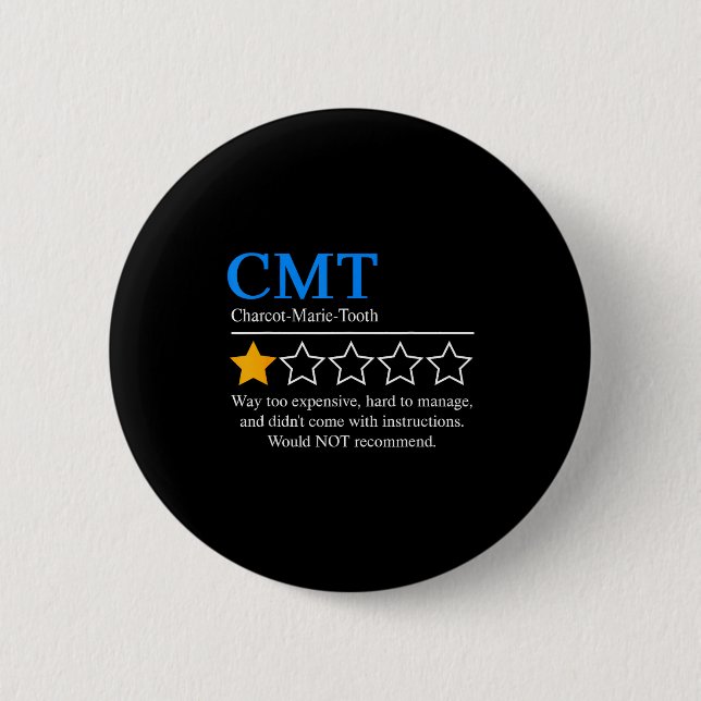 Charcot Marie Tooth Disease Awareness Cmt Not Reco Button (Vorderseite)