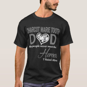 Charcot Marie Tooth Vater Ich zog meine auf T-Shirt