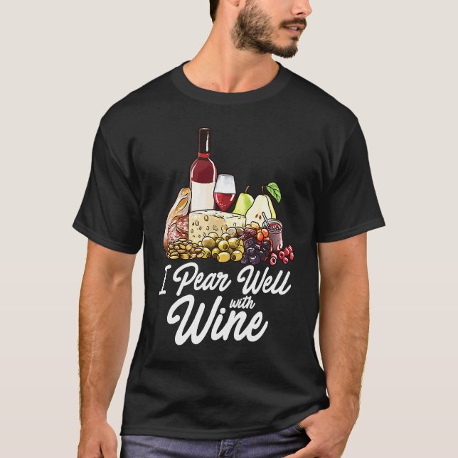Charcuterie Board   Foodie Wine Cheese Pairing Pun T-Shirt (Vorderseite)