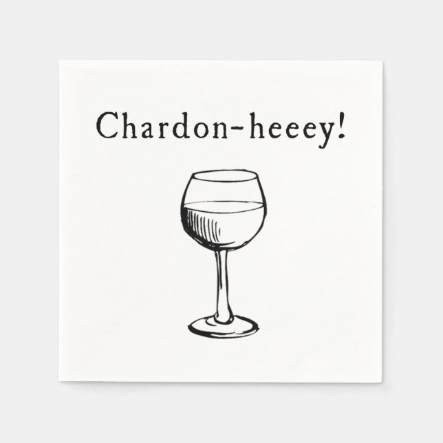 Chardon-heeey! Chardonnay Weinkultur und Erde Serviette (Vorderseite)