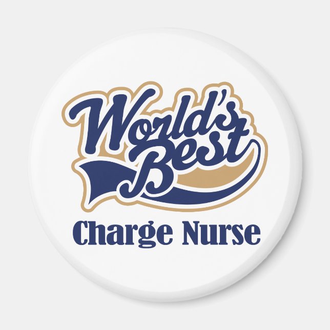 Charge Nurse Geschenk Magnet (Vorne)