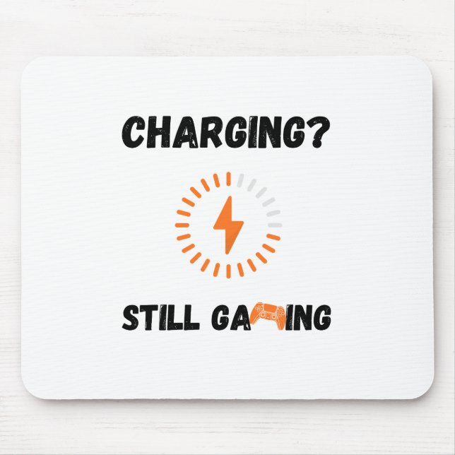 Charging? Still Gaming Mousepad (Vorne)