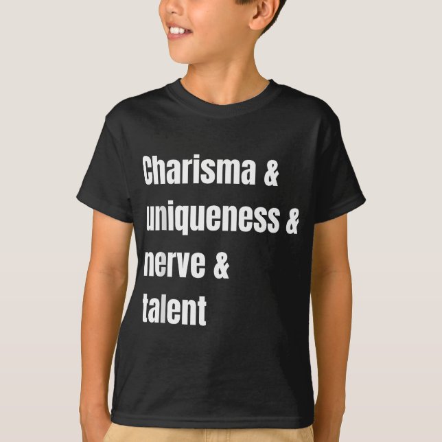 Charisma Einzigartigkeit Nerv und Talent, Drag Rac T-Shirt (Vorderseite)