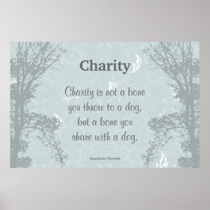 Charity Caring - Quote Saying Proverb Poster