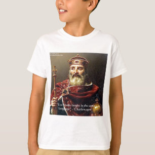 Charlemagne "Lachsprache" Zitate Geschenke & T-Shi T-Shirt