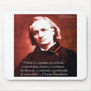Charles Baudelaire "Ein Buch ist" Weisheitszitat G Mousepad