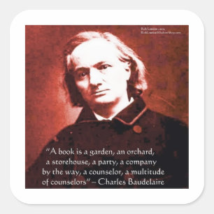 Charles Baudelaire "Ein Buch ist" Weisheitszitat G Quadratischer Aufkleber