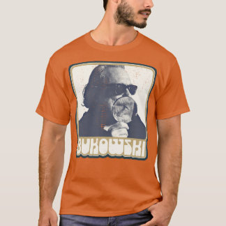 Charles Bukowski Poet und Novelist Fan Design 1 T-Shirt