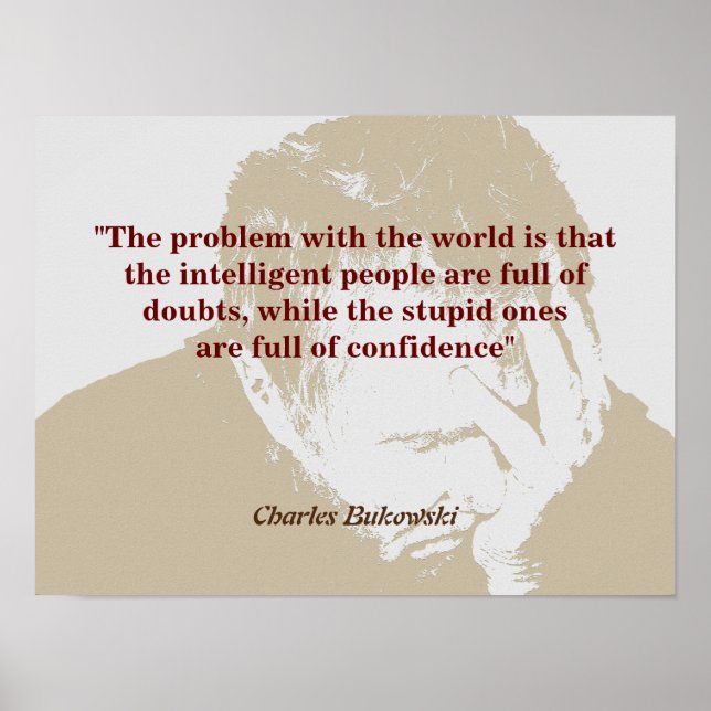 Charles Bukowski zitiert Probleme mit der Welt Poster (Vorne)