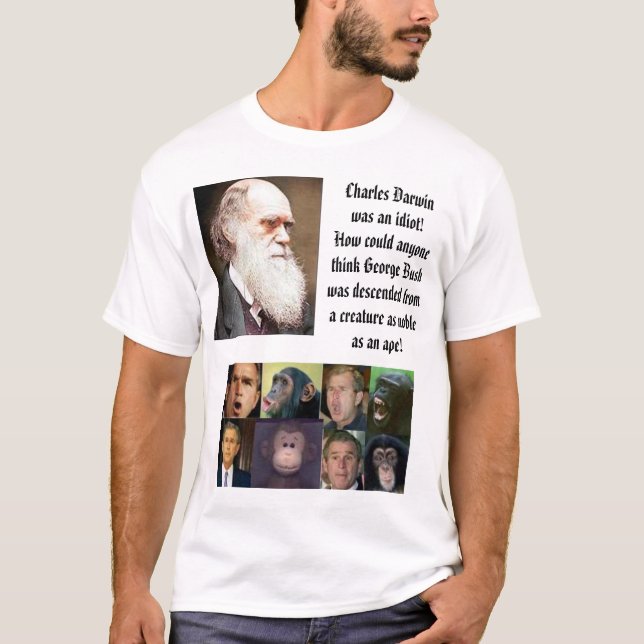 Charles Darwin, bush_ape, Charles Darwinwas… T-Shirt (Vorderseite)