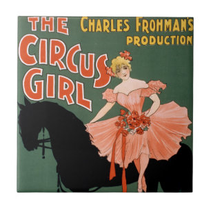 Charles Frohman's Produktion, Das Zirkusmädchen 3 Fliese