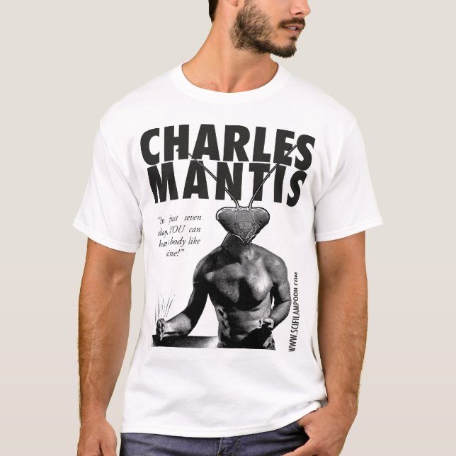 Charles Mantis T - Shirt (Vorderseite)