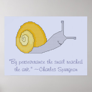 Charles Spurgeon-Schnecke Perseverence Poster