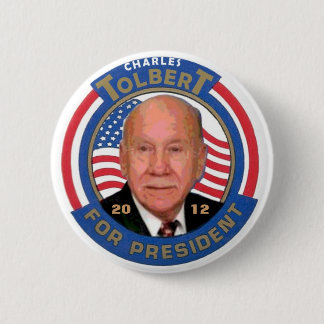 Charles Tolbert für Präsidenten 2012 Button