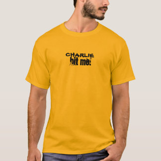 CHARLIE BISS MICH! T-Shirt