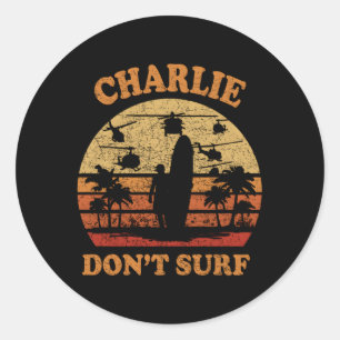 Charlie Don'T Surf Militär Vietnam Krieg Runder Aufkleber