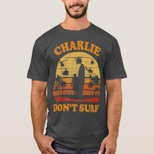 Charlie Dont Surf Militärischer Vietnamkrieg T-Shirt