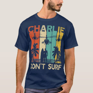 Charlie Dont Surf Militärischer Vietnamkrieg T-Shirt