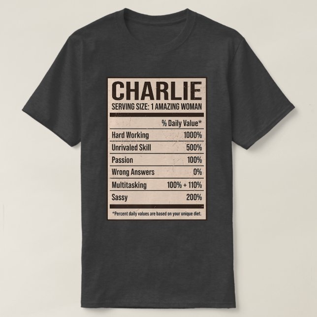 Charlie Nutrition Facts Name Nickname Alias Title  T-Shirt (Design vorne)