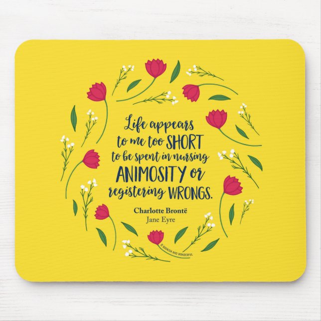 Charlotte Bronte Jane Eyre Blumenzitat Mousepad (Vorne)